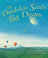 Der große Traum des Löwenzahnsamens - The Dandelion Seed's Big Dream