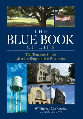 Das Blaue Buch des Lebens: Der Leitfaden nach dem Ring und dem Pergament - The Blue Book of Life: The Template Guide After the Ring and the Parchment