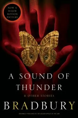 Das Geräusch des Donners und andere Geschichten - A Sound of Thunder and Other Stories