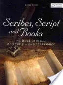 Schreiber, Skripte und Bücher - Scribes, Script, and Books