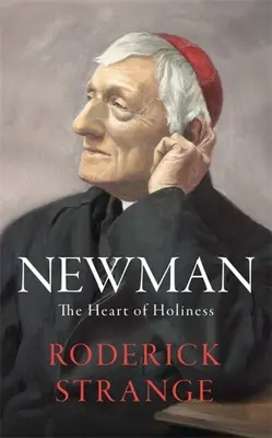 Newman: Das Herz der Heiligkeit - Newman: The Heart of Holiness