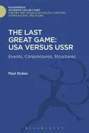 Das letzte große Spiel: USA gegen UdSSR - The Last Great Game: USA Versus USSR