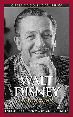 Walt Disney: Eine Biographie - Walt Disney: A Biography
