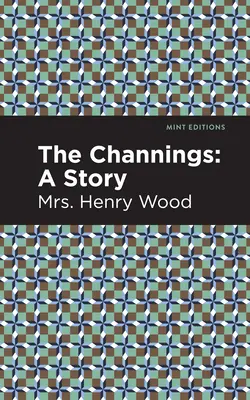 Die Channings: Eine Geschichte - The Channings: A Story