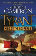 Tyrann: König des Bosporus - Tyrant: King of the Bosporus