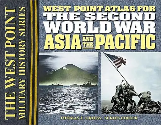 Der Atlas zum Zweiten Weltkrieg in Asien und im Pazifik - The Second World War Asia and the Pacific Atlas