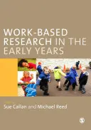 Arbeitsgestützte Forschung in den ersten Jahren - Work-Based Research in the Early Years