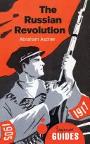 Die Russische Revolution: Ein Leitfaden für Einsteiger - The Russian Revolution: A Beginner's Guide