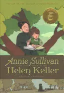 Annie Sullivan und die Versuche von Helen Keller - Annie Sullivan and the Trials of Helen Keller
