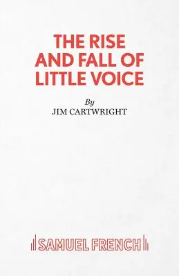 Der Aufstieg und Fall von Little Voice - Ein Theaterstück - The Rise and Fall of Little Voice - A Play