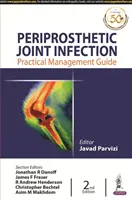 Periprothetische Gelenkinfektion - Periprosthetic Joint Infection