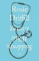 Plötzlich, während des Lebens - Suddenly, While Living