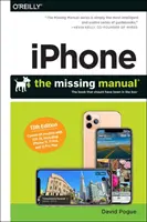 Iphone: Das fehlende Handbuch: Das Buch, das in der Schachtel hätte sein sollen - Iphone: The Missing Manual: The Book That Should Have Been in the Box