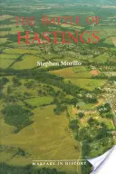 Die Schlacht von Hastings: Quellen und Interpretationen - The Battle of Hastings: Sources and Interpretations