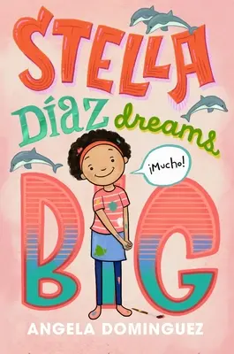 Stella Daz träumt groß - Stella Daz Dreams Big