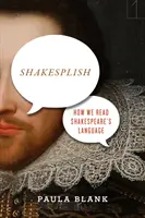 Shakesplish: Wie wir Shakespeare's Sprache lesen - Shakesplish: How We Read Shakespeare's Language
