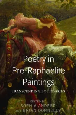 Poesie in präraffaelitischen Gemälden: Die Überwindung von Grenzen - Poetry in Pre-Raphaelite Paintings: Transcending Boundaries