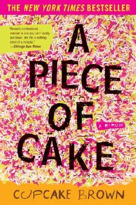 Ein Stück vom Kuchen: Eine Erinnerung - A Piece of Cake: A Memoir
