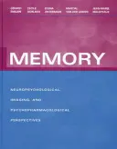 Gedächtnis: Neuropsychologische, bildgebende und psychopharmakologische Perspektiven - Memory: Neuropsychological, Imaging and Psychopharmacological Perspectives