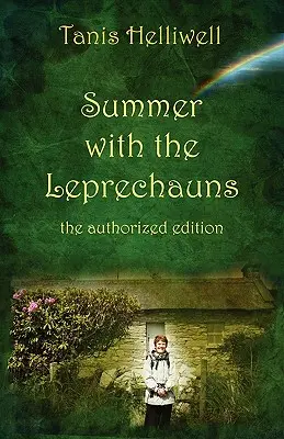 Sommer mit den Leprechauns: Die autorisierte Ausgabe - Summer with the Leprechauns: The Authorized Edition