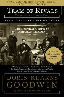 Team der Rivalen: Das politische Genie von Abraham Lincoln - Team of Rivals: The Political Genius of Abraham Lincoln