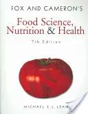 Fox und Cameron's Lebensmittelwissenschaft, Ernährung und Gesundheit - Fox and Cameron's Food Science, Nutrition & Health