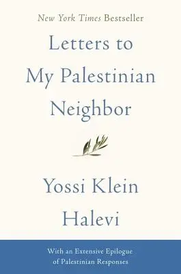Briefe an meinen palästinensischen Nachbarn - Letters to My Palestinian Neighbor