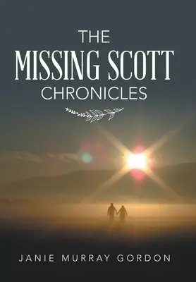 Die Chroniken der verschwundenen Schotten - The Missing Scott Chronicles