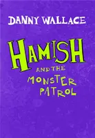 Hamish und die Monsterpatrouille - Hamish and the Monster Patrol