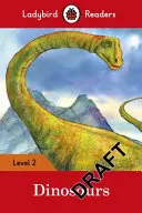 Dinosaurier - Ladybird Readers Stufe 2 - Dinosaurs - Ladybird Readers Level 2