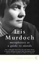 Metaphysik als Anleitung zur Moral - Metaphysics as a Guide to Morals