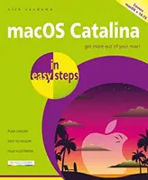 Macos Catalina in einfachen Schritten: Deckt Version 10.15 ab - Macos Catalina in Easy Steps: Covers Version 10.15