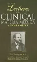 Vorlesungen über klinische Materia Medica in Familienordnung - Lectures on Clinical Materia Medica in Family Order