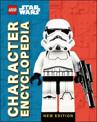 Lego Star Wars Charakter-Enzyklopädie, Neue Ausgabe: (Bibliotheksausgabe) - Lego Star Wars Character Encyclopedia, New Edition: (library Edition)