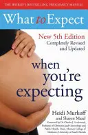 Was Sie erwartet, wenn Sie schwanger sind 5th Edition - What to Expect When You're Expecting 5th Edition