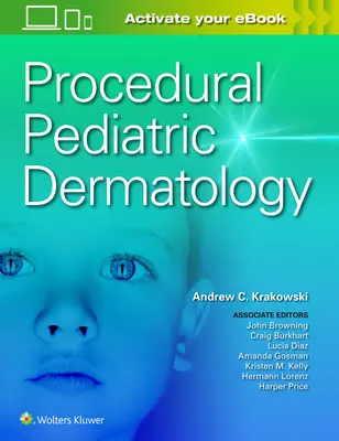 Verfahrenstechnische pädiatrische Dermatologie - Procedural Pediatric Dermatology