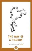 Der Weg eines Pilgers - The Way of a Pilgrim