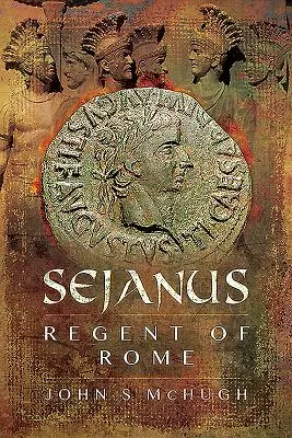 Sejanus: Regent von Rom - Sejanus: Regent of Rome