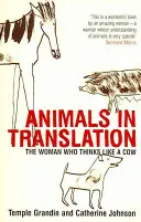 Animals in Translation - Die Frau, die wie eine Kuh denkt - Animals in Translation - The Woman Who Thinks Like a Cow