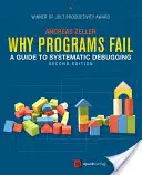 Warum Programme scheitern: Ein Leitfaden zur systematischen Fehlersuche - Why Programs Fail: A Guide to Systematic Debugging