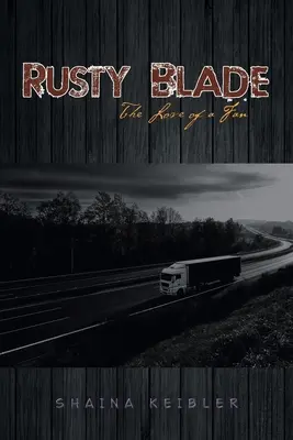 Rusty Blade: Die Liebe eines Fans - Rusty Blade: The Love of a Fan