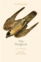 Peregrine: Ausgabe zum 50. Jahrestag - Nachwort von Robert Macfarlane - Peregrine: 50th Anniversary Edition - Afterword by Robert Macfarlane