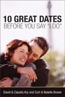 10 tolle Verabredungen, bevor Sie sich das Jawort geben - 10 Great Dates Before You Say 'i Do'
