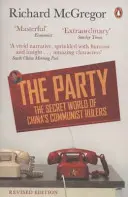 Partei - Die geheime Welt der kommunistischen Machthaber Chinas - Party - The Secret World of China's Communist Rulers