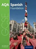 AQA GCSE Spanisch: Foundation Student Book - AQA GCSE Spanish: Foundation Student Book