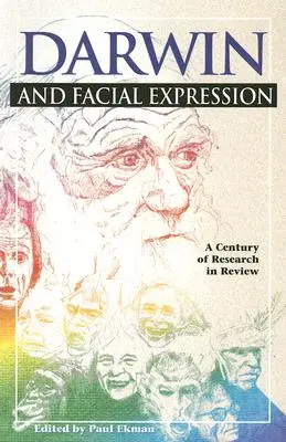 Darwin und der Gesichtsausdruck: Ein Jahrhundert der Forschung im Rückblick - Darwin and Facial Expression: A Century of Research in Review