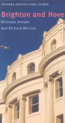 Brighton und Hove: Pevsner Stadtführer - Brighton and Hove: Pevsner City Guide