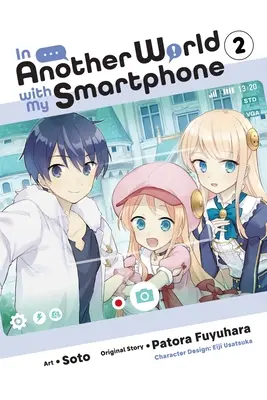 In einer anderen Welt mit meinem Smartphone, Bd. 2 (Manga) - In Another World with My Smartphone, Vol. 2 (Manga)