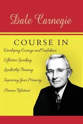 Der Dale Carnegie Kurs - The Dale Carnegie Course