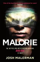 Malorie - Eine der besten Horrorgeschichten, die seit Jahren veröffentlicht wurden“ (Express) - Malorie - One of the best horror stories published for years' (Express)